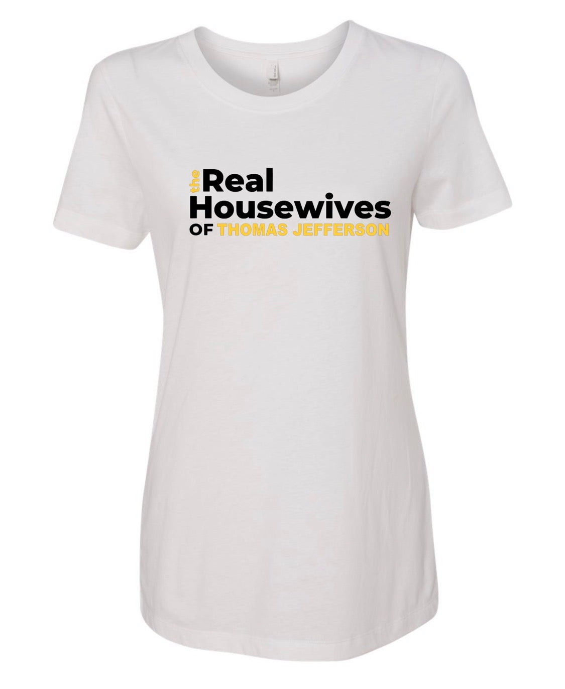 The Real Housewives of Thomas Jefferson T Shirt