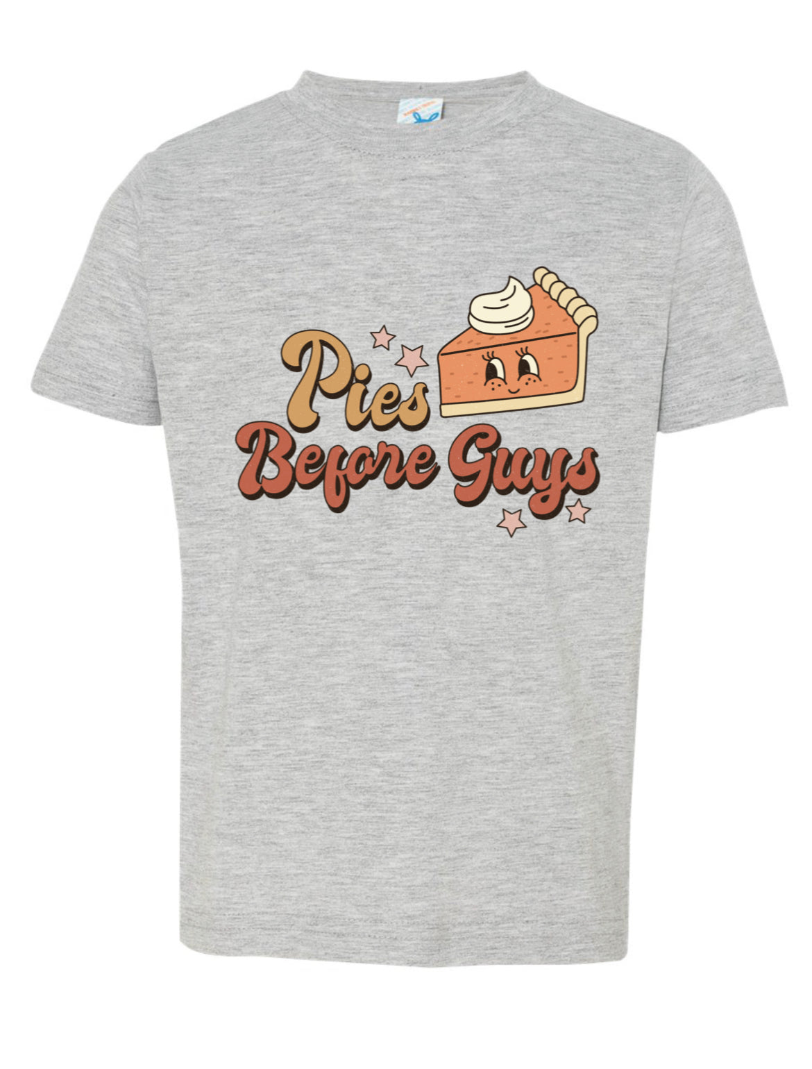 PIES BEFORE GUYS TODDLER SHIRT